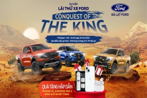 Sự kiện: Lái Thử Xe Ford - Conquest Of The King tại Đà Lạt Ford 